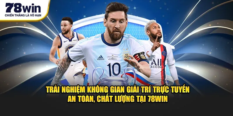 Lý Do Nên Chọn SABA E-Sports 78win – Nền Tảng Hàng Đầu 2 Trải nghiệm không gian giải trí trực tuyến an toàn, chất lượng tại 78Win